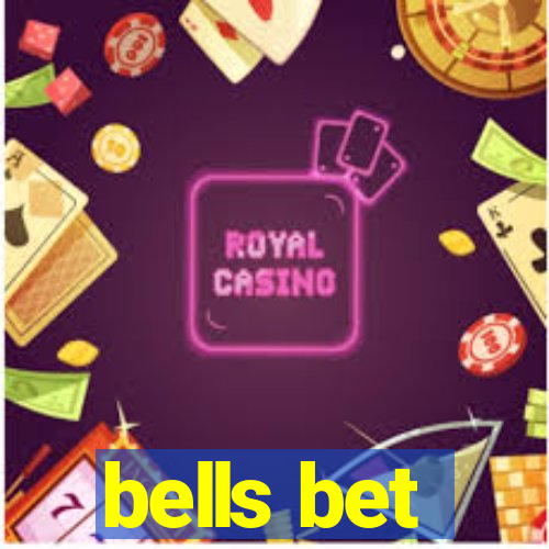 bells bet